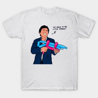 say hello to my little friend T-Shirt